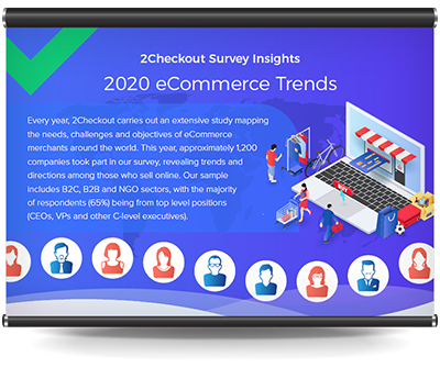2Checkout Survey: eCommerce Trends for 2020
