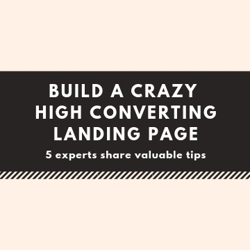 Build a Crazy High Converting Landing Page