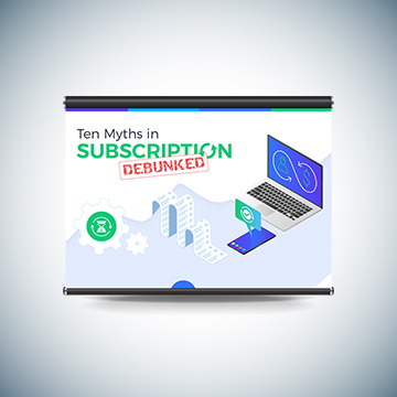 Ten Myths in Subscription Debunked