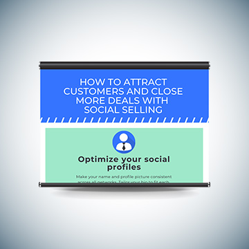 How to Attract Customers and Close More Deals with Social Selling