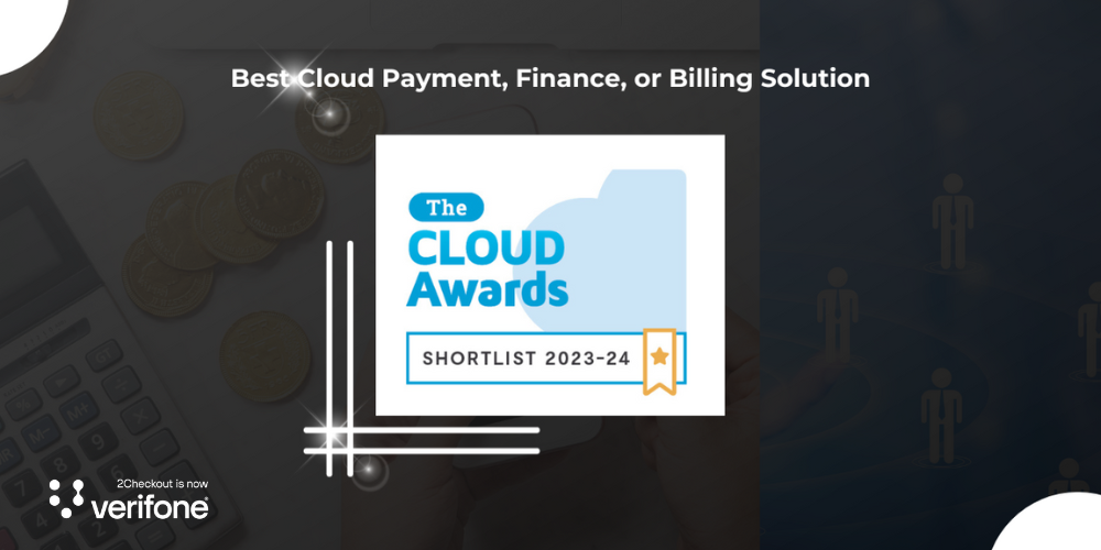 2Checkout (now Verifone) Named Finalist in the 2023-24 Cloud Awards