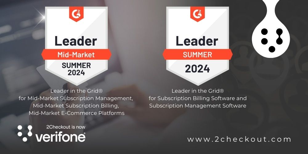 2Checkout Named Leader in the G2 Summer 2024 Reports for Subscription Management Software and Subscription Billing Software