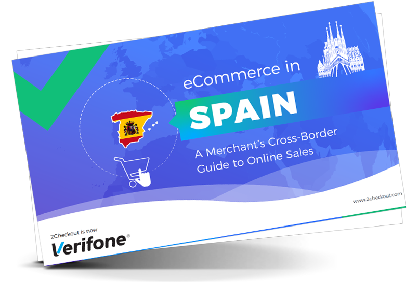 eCommerce in Spain - A Merchant’s Cross-Border Guide to Online Sales