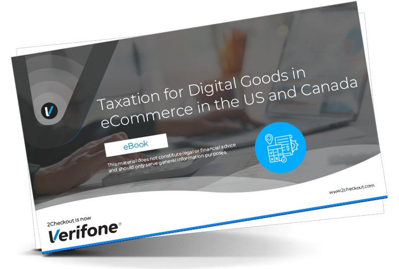 Taxation for Digital Goods in eCommerce in the US and Canada