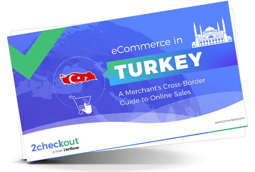 eCommerce in Turkey: A Merchant's Cross-Border Guide to Online Sales
